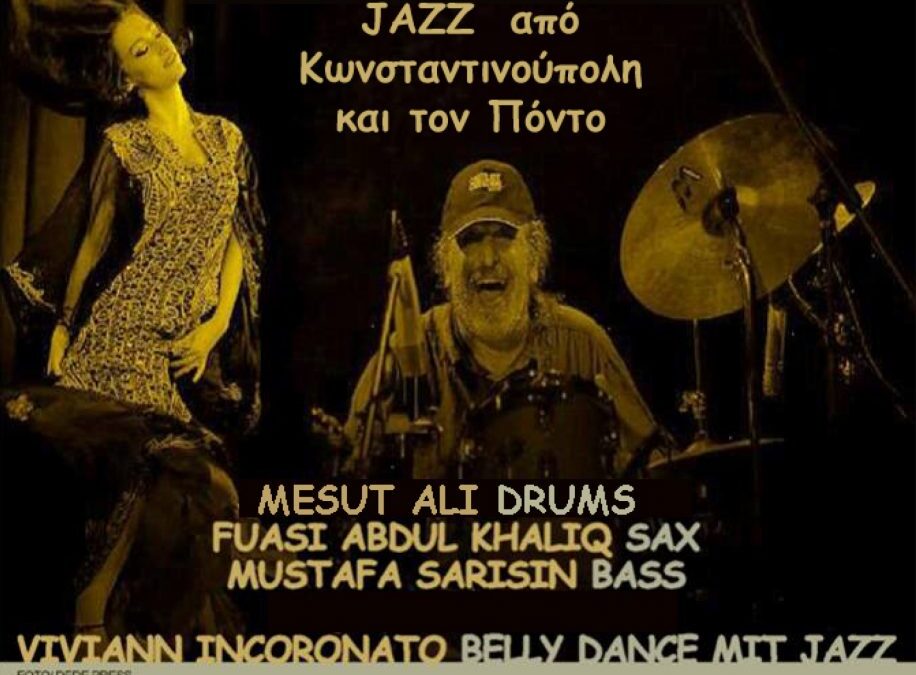 MESUT ALI & ORIENTAL CONNECTION: Jazz Κωνσταντινούπολη και τον Πόντο στο Θέατρο Πήγασος